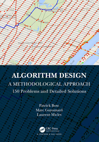Algorithm Design: A Methodological Approach - 150 problems and detailed solutions (Kindle Edition)