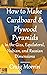 How to Make Cardboard and Plywood Pyramids in the Giza, Equil... by Craig Morrin