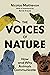 The Voices of Nature: How and Why Animals Communicate