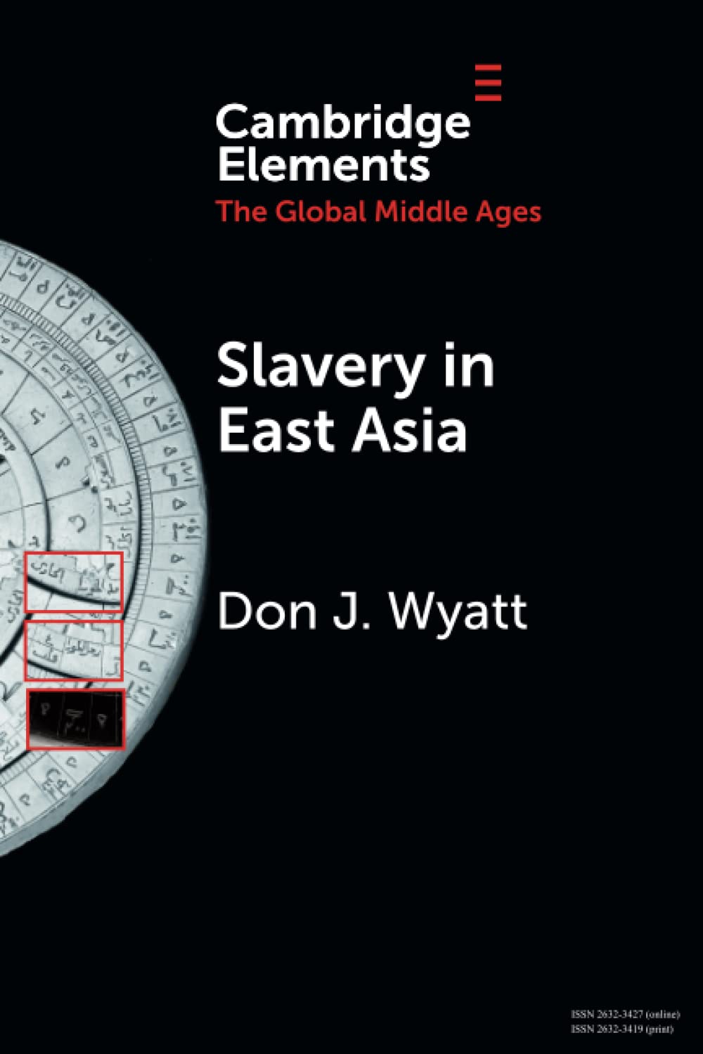 Slavery in East Asia (Elements in the Global Middle Ages)