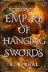 Book cover for Empire of Hanging Swords (Gods and Empires, #1)