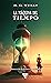 La máquina del tiempo by H.G. Wells