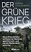Der grüne Krieg: Wie in Afr...