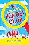 The Unlikely Heroes Club
