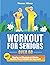 Workout For Seniors Over 60...