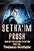 Setha'im Prosh (War of the Second Iteration #5)
