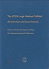The CERN Large Hadron Collider: Accelerator and Experiments Volume 1: LHC Machine, Alice, and Atlas