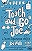 Touch and Go Joe, Updated Edition: A Teen's Experience of OCD