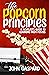 The Popcorn Principles - A Novelist's Guide To Learning From ... by John Gaspard