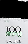 Too Strong