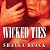 Wicked Ties (The Wicked Lov...