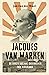 Jacques van Marken: De eerste sociaal ondernemer van Nederland (Dutch Edition)