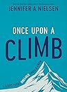 Once Upon a Climb...