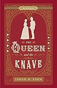 The Queen and the Knave (The Dread Penny Society, #5)