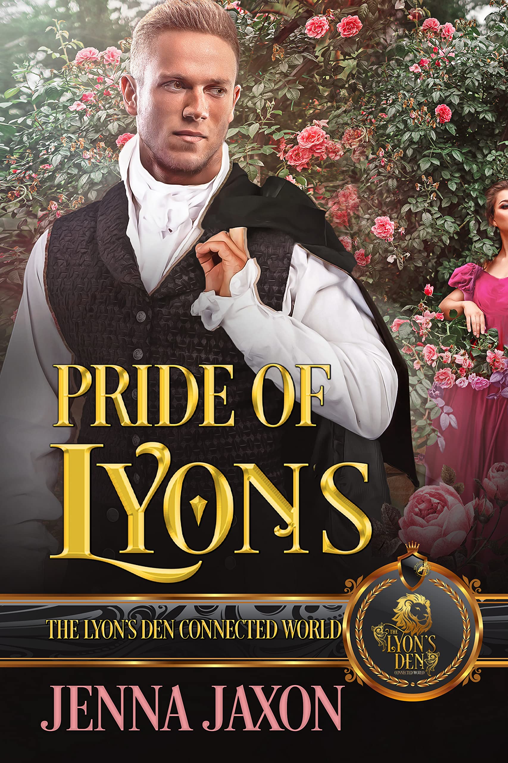 Pride of Lyons: The Lyon's Den Connected World (Kindle Edition)