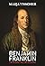 Benjamin Franklin: De krach...
