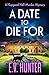 A Date to Die For (The Hopgood Hall Murder Mysteries, #1)