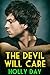 The Devil Will Care