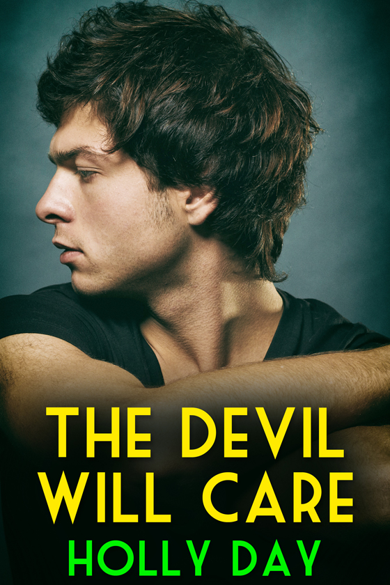 The Devil Will Care (Kindle Edition)
