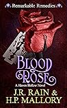 Blood Rose by J.R. Rain