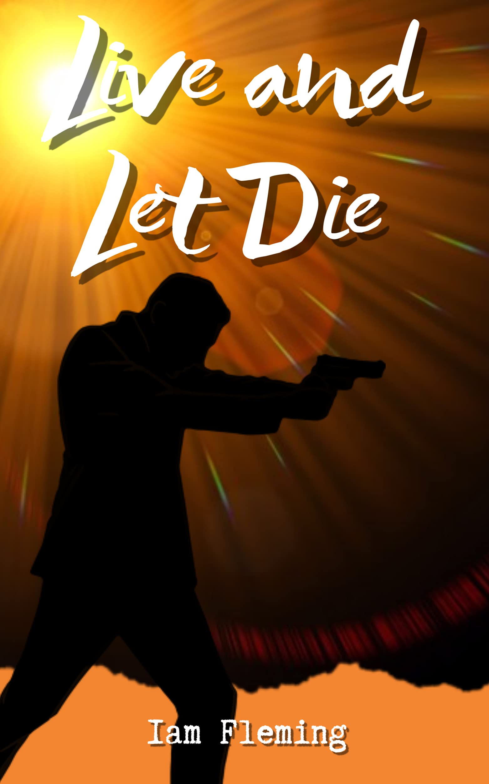Live and Let Die James Bond: 007
