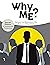Why Me?: Motivations and Ex...