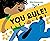 You Rule!
