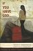 If You Have God... (A True ...