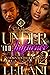 Under The Influence 2 by LEILANI