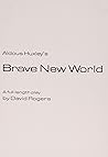 Brave New World: A Play