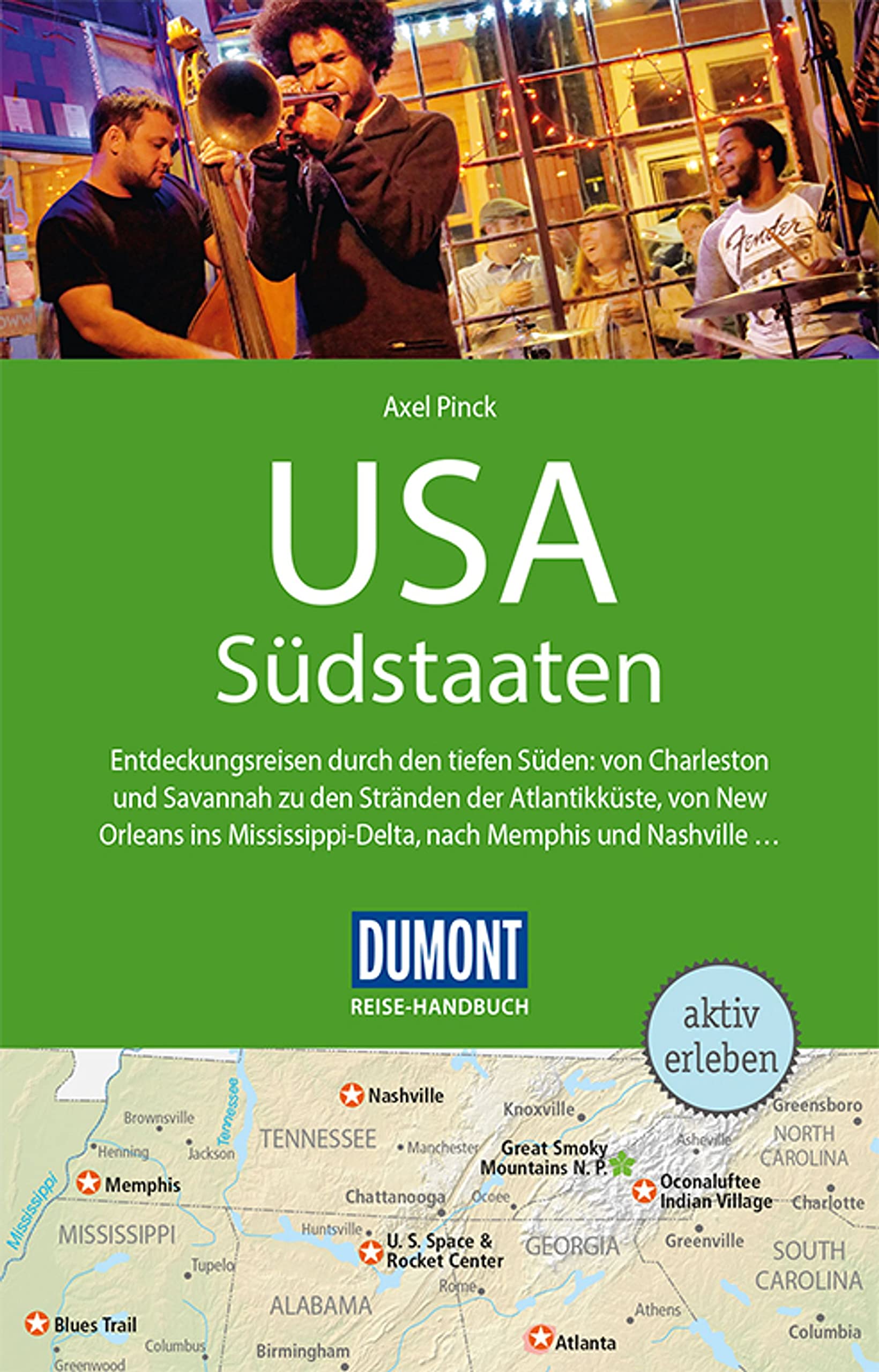DuMont Reise-Handbuch Reiseführer USA, Die Südstaaten: mit Extra-Reisekarte (Paperback)