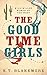 The Good Time Girls (Wild-Willed Women of the West Book #1)