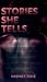 Stories She Tells