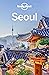 Lonely Planet Seoul by Thomas O'Malley