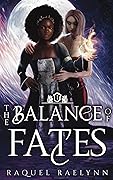 The Balance of Fates (Fate and Legacy, #1)