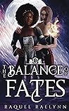The Balance of Fates