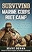 Surviving Marine Corps Boot...