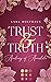 Trust & Truth (Academy of Avondale, #1)