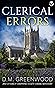 Clerical Errors by D.M. Greenwood
