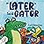 Later, Said Gator