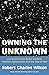 Owning the Unknown: A Scien...