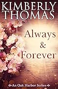 Always &amp; Forever (An Oak Harbor Series Book 8) 