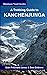A Trekking Guide to Kanchen...