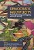 Democratic Multiplicity: Perceiving, Enacting, and Integrating Democratic Diversity
