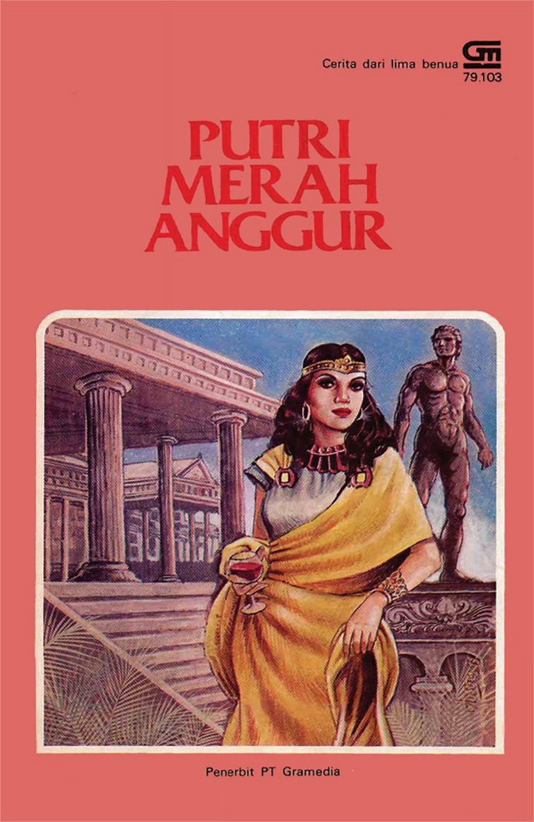 Putri Merah Anggur (Cerita dari Lima Benua, #190)