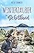 Winterzauber in Schottland (Ein Cottage zum Verlieben 4) (German Edition)