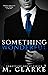 Something Wonderful (Something Great, #2)