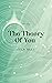 The Theory of You: a love s...