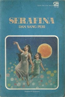 Serafina dan Sang Peri (Cerita dari Lima Benua, #199)