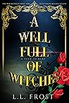 A Well Full of Witches: A Feud to Bury Serial (Hartford Cove Book 18) Book cover for A Well Full of Witches: A Feud to Bury Serial (Hartford Cove Book 18)